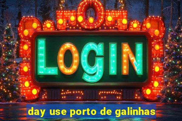 day use porto de galinhas